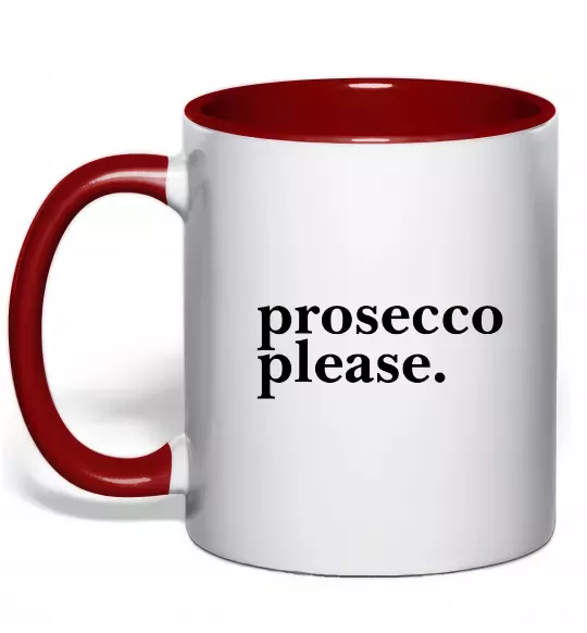 Чашка с цветной ручкой Prosecco please Красный фото