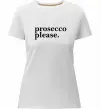 Жіноча преміум футболка Prosecco please Білий фото