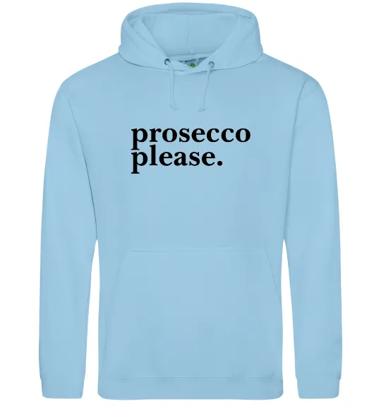 Женская толстовка (худи) Prosecco please Голубой фото