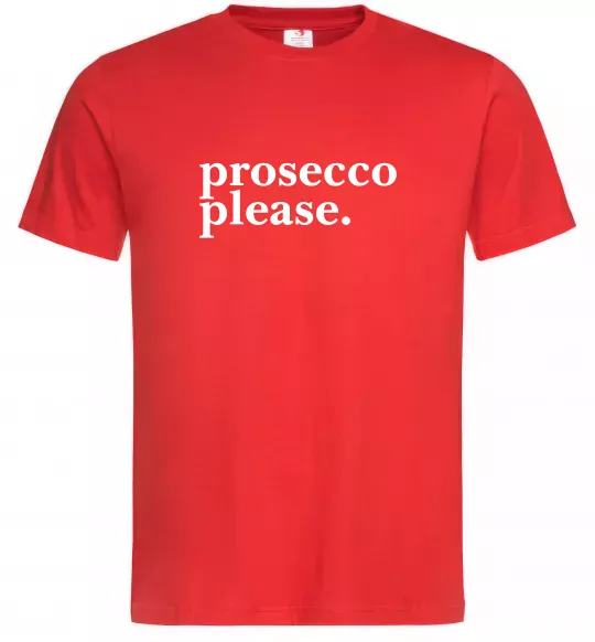 Мужская футболка Prosecco please Красный фото