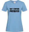 Жіноча футболка May contain prosecco Блакитний Жіноча футболка May contain prosecco Блакитний фото