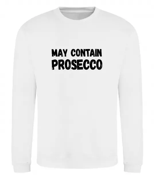 Світшот May contain prosecco Білий фото