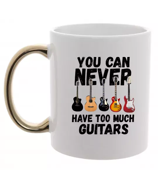 Чашка з кольоровою ручкою You can never have too much guitars Золото фото