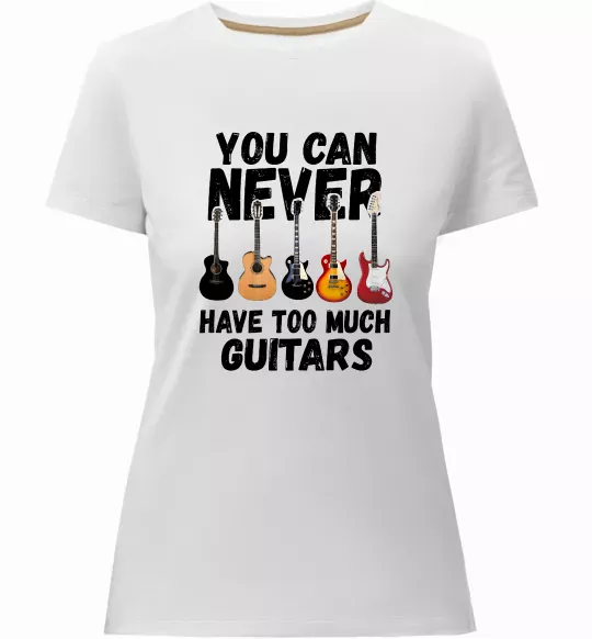 Женская премиум футболка You can never have too much guitars Белый фото
