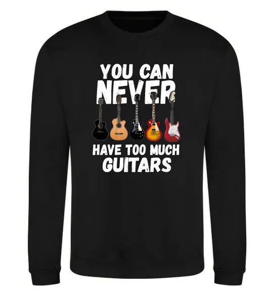 Світшот You can never have too much guitars Чорний фото