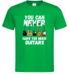 Чоловіча футболка You can never have too much guitars Зелений Чоловіча футболка You can never have too much guitars Зелений фото