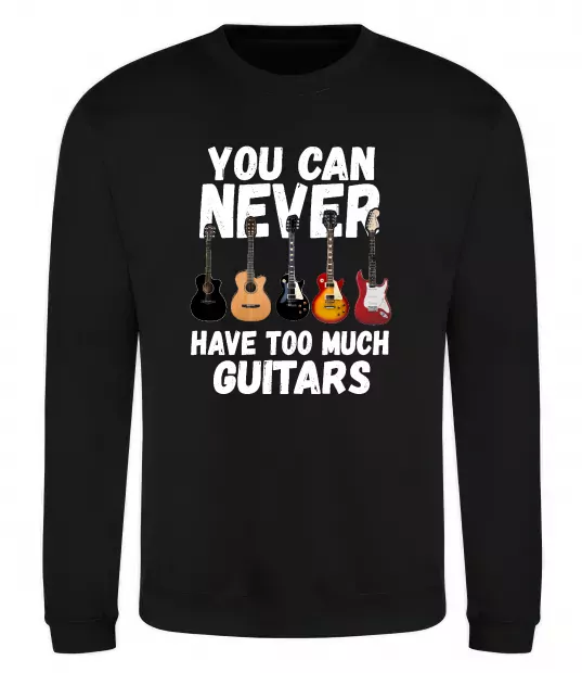 Світшот You can never have too much guitars Чорний фото