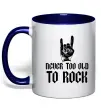 Чашка с цветной ручкой Never too old to rock Глубокий темно-синий фото