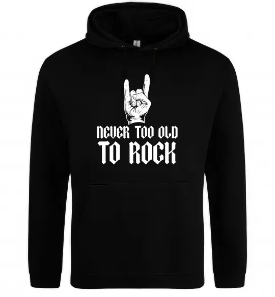 Женская толстовка (худи) Never too old to rock Черный фото