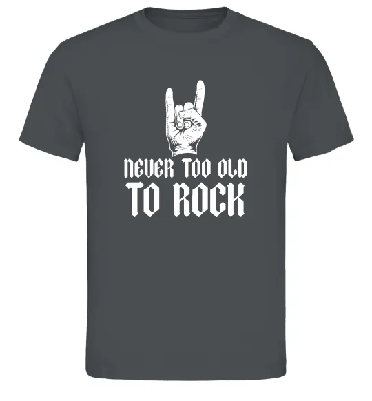 Чоловіча футболка Never too old to rock Графіт фото