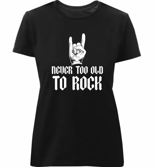 Женская премиум футболка Never too old to rock Черный фото