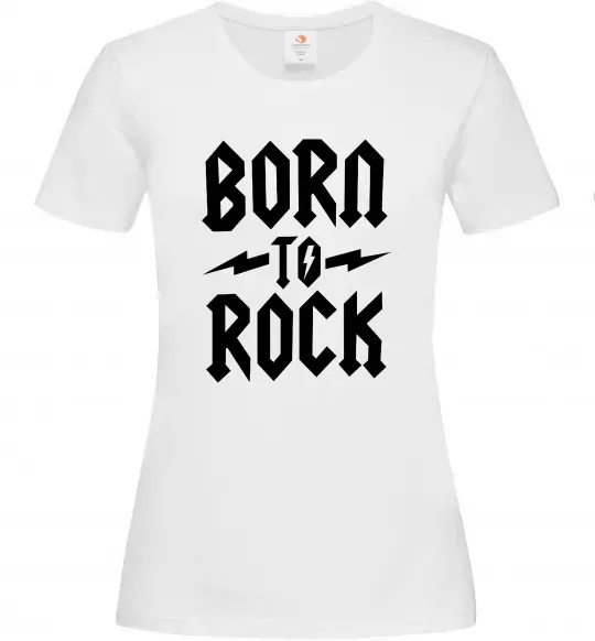 Женская футболка Born to rock Белый фото