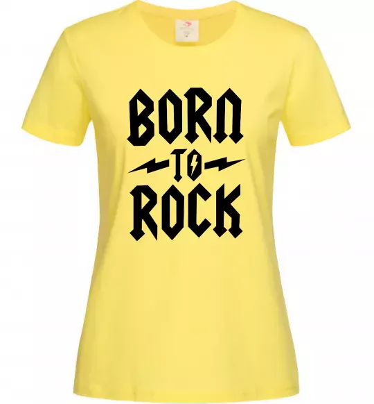 Женская футболка Born to rock Лимонный фото