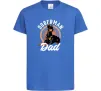Дитяча футболка Doberman dad Яскраво-синій Дитяча футболка Doberman dad Яскраво-синій фото