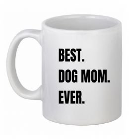 Чашка керамічна Best dog mom ever