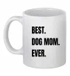 Чашка керамическая Best dog mom ever Белый фото