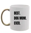 Чашка с цветной ручкой Best dog mom ever Золото Чашка с цветной ручкой Best dog mom ever Золото фото