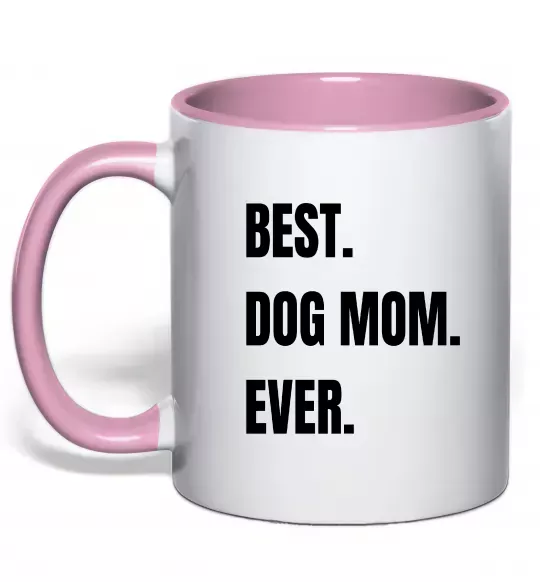 Чашка с цветной ручкой Best dog mom ever Нежно розовый фото