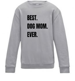 Дитячий світшот Best dog mom ever