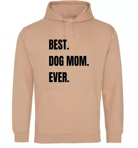 Женская толстовка (худи) Best dog mom ever Песочный фото
