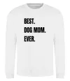 Свитшот Best dog mom ever Белый фото