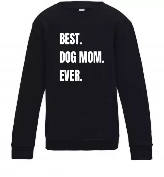 Дитячий світшот Best dog mom ever Чорний фото