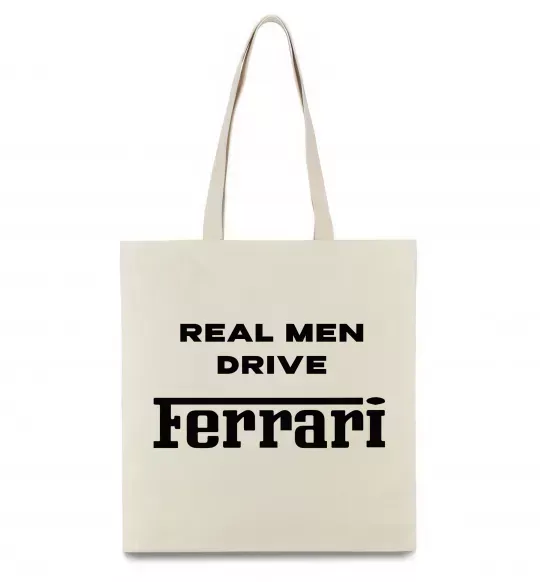Эко-сумка Real men drive Ferrari Бежевый фото