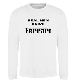 Світшот Real men drive Ferrari