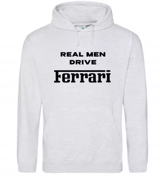 Чоловіча толстовка (худі) Real men drive Ferrari Сірий меланж фото