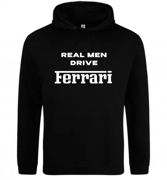 Чоловіча толстовка (худі) Real men drive Ferrari Чорний фото