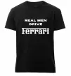 Мужская премиум футболка Real men drive Ferrari Черный фото