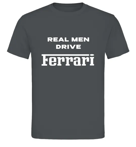 Мужская футболка Real men drive Ferrari Графит фото