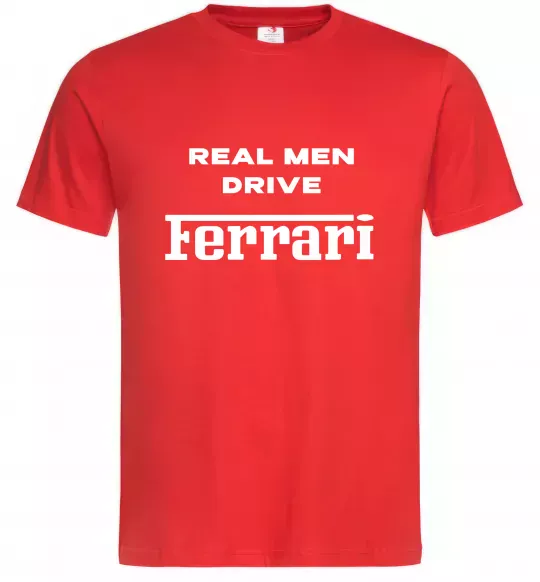 Мужская футболка Real men drive Ferrari Красный фото