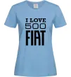 Женская футболка Love Fiat 500 Голубой фото