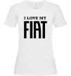 Жіноча футболка I love my fiat Білий фото