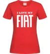 Жіноча футболка I love my fiat Червоний фото