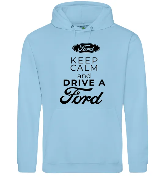 Женская толстовка (худи) Keep calm and drive Ford Голубой фото
