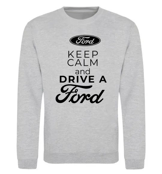 Світшот Keep calm and drive Ford Сірий меланж фото