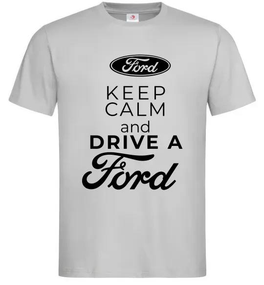 Мужская футболка Keep calm and drive Ford Серый фото