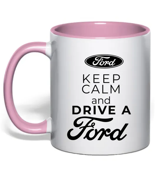 Чашка з кольоровою ручкою Keep calm and drive Ford Ніжно рожевий фото