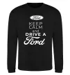Світшот Keep calm and drive Ford Чорний фото