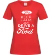 Женская футболка Keep calm and drive Ford Красный фото