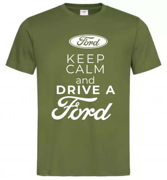 Мужская футболка Keep calm and drive Ford Оливковый фото