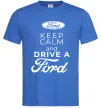 Мужская футболка Keep calm and drive Ford Ярко-синий фото