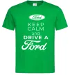 Мужская футболка Keep calm and drive Ford Зеленый фото