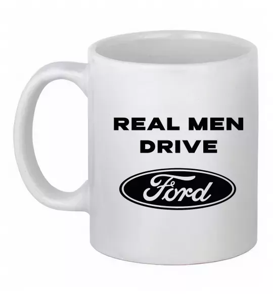 Чашка керамічна Real men drive Ford Білий фото