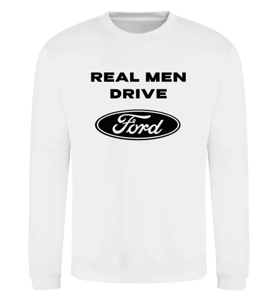 Свитшот Real men drive Ford Белый фото