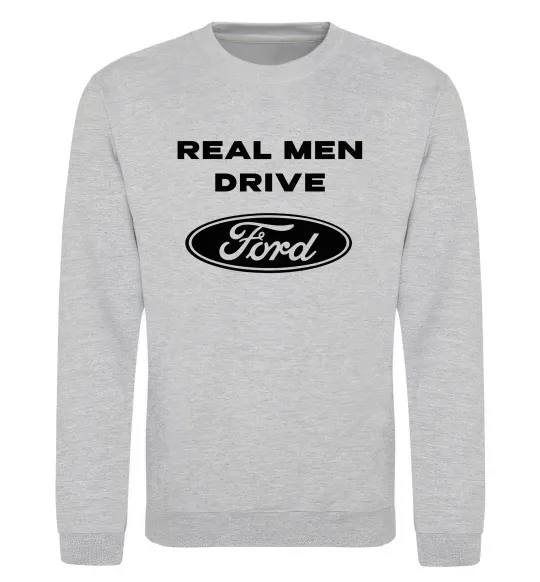 Свитшот Real men drive Ford Серый меланж фото