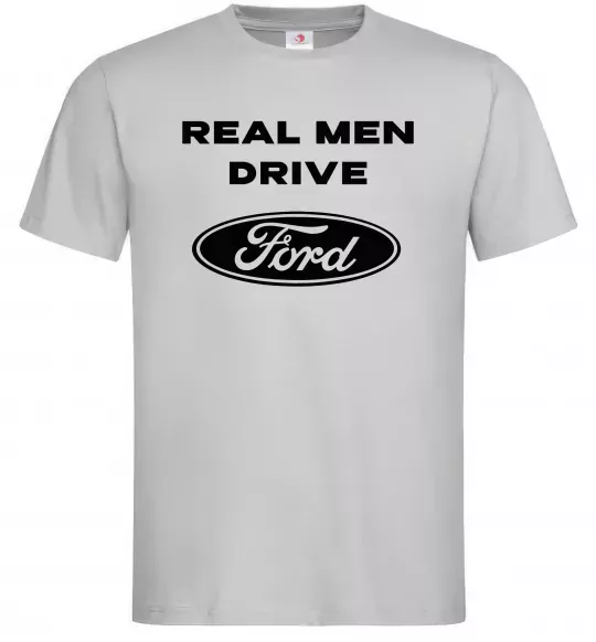 Мужская футболка Real men drive Ford Серый фото