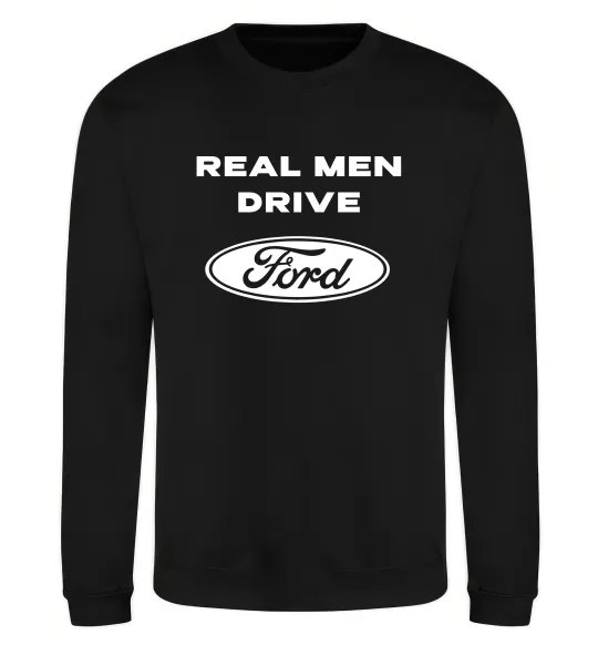 Свитшот Real men drive Ford Черный фото